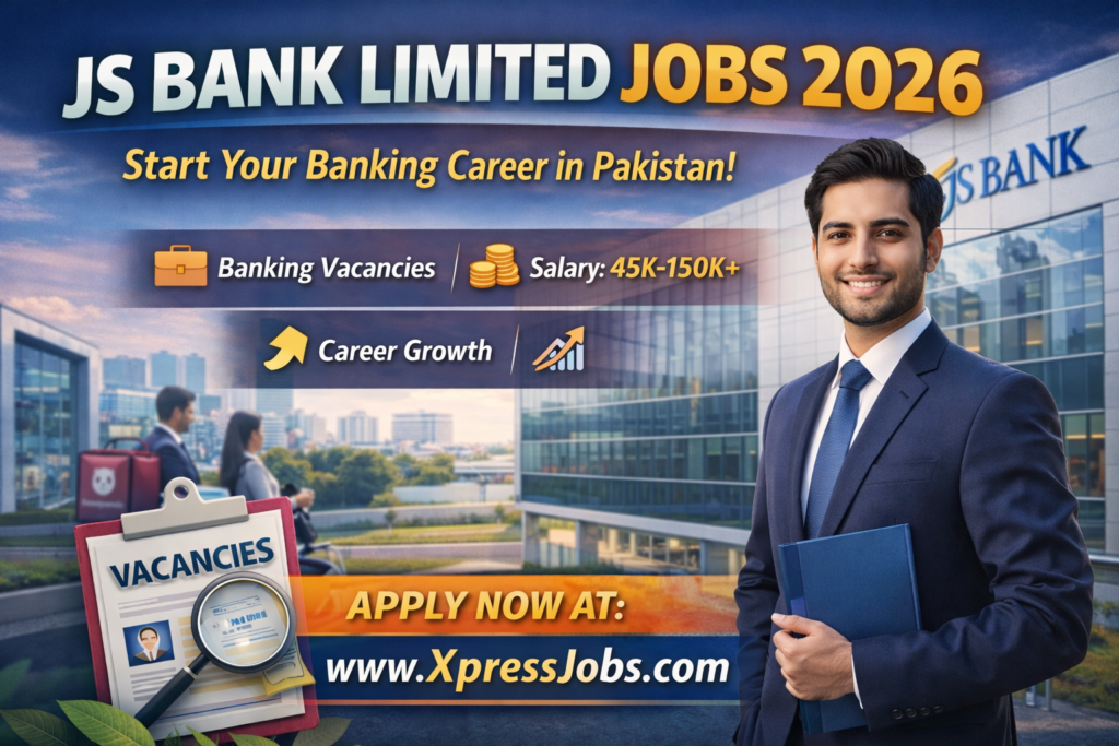 JS Bank Limited Jobs 2026 – Apply Online for Banking Careers in Pakistan
